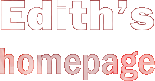 Edith�s homepage